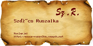 Szűcs Ruszalka névjegykártya